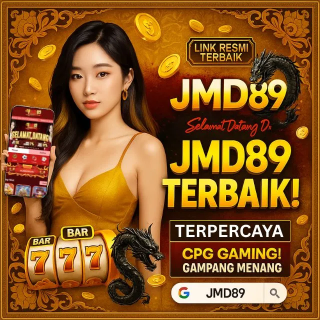JMD89 : Daftar Link Slot Resmi Terpercaya Putaran Terbaik