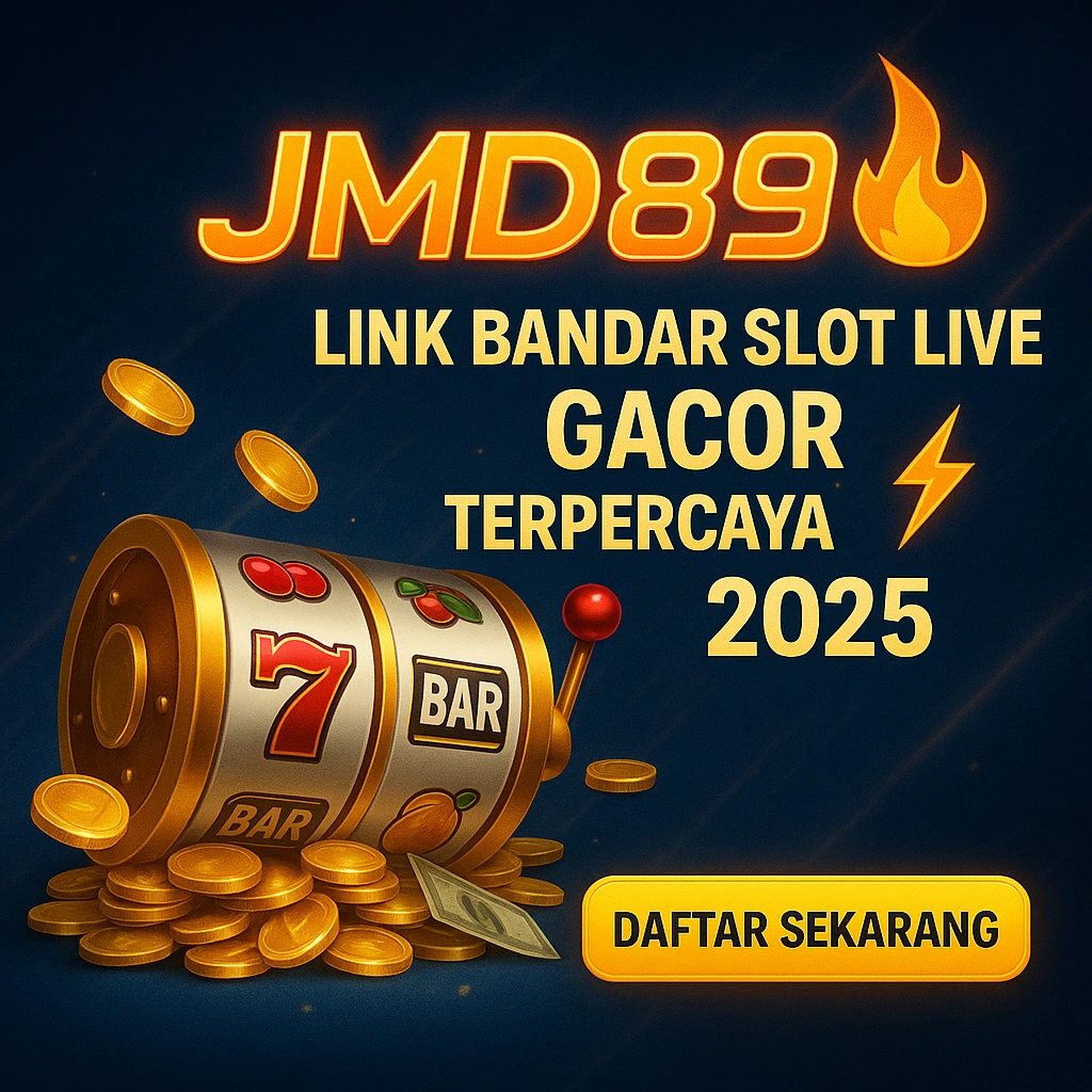 JMD89 | Daftar Link Bandar Slot Live Gacor Terpercaya 2025
